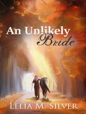 cover image of An Unlikely Bride